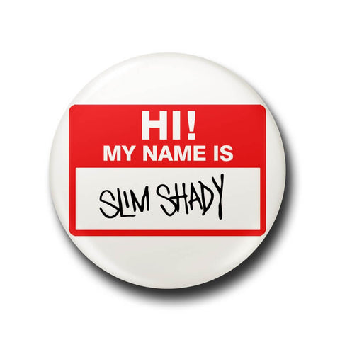 Slim shady button